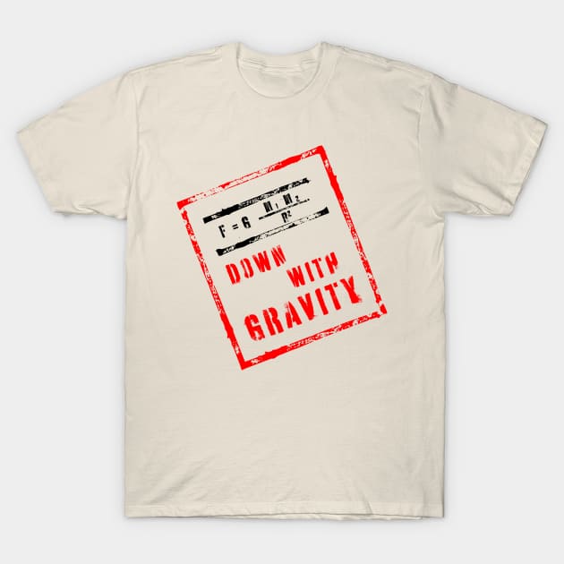 Down With Gravity Stunts and Extreme Sports T-Shirt by MultistorieDog